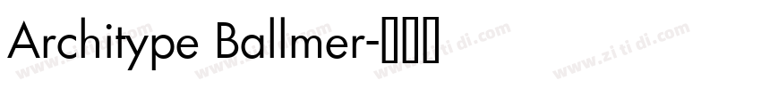 Architype Ballmer字体转换
